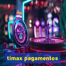 timax pagamentos